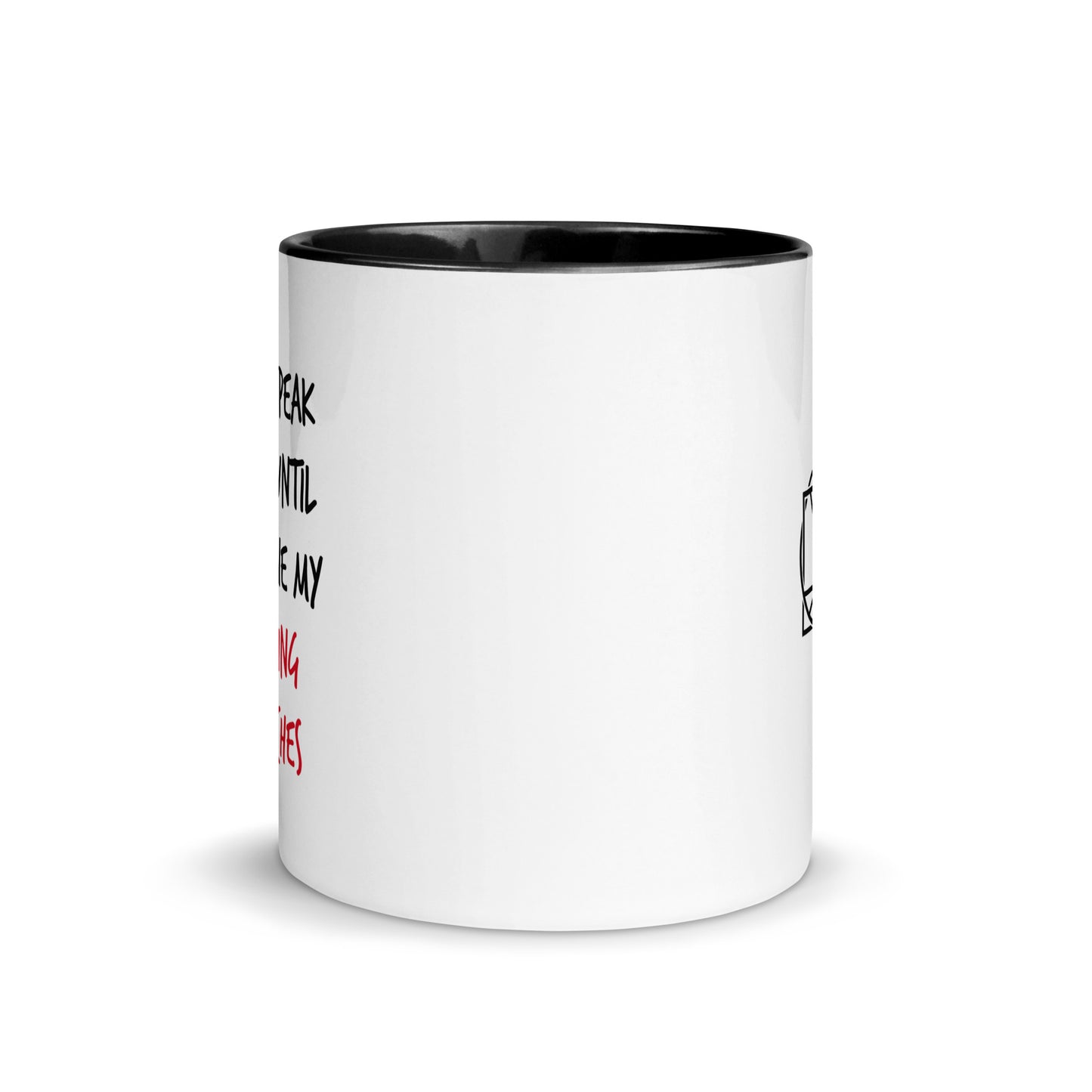'Don't Speak to Me' - Mug