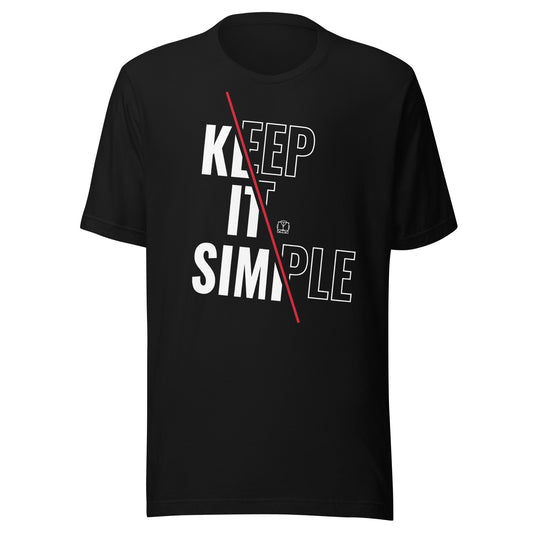 Keep It Simple (Slash) - Unisex T-Shirt